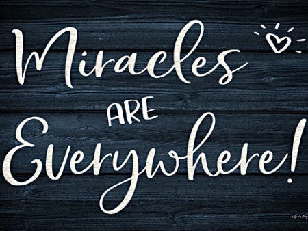 BOY630 - Miracles are Everywhere - 18x12 Supply